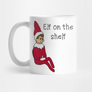 Elf on the shelf Mug